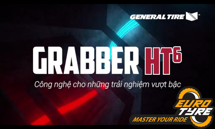 General Grabber HT6: Giải Pháp Vỏ Xe 